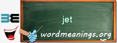 WordMeaning blackboard for jet